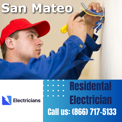 San Mateo Electricians: Your Trusted Residential Electrician | Comprehensive Home Electrical Services
